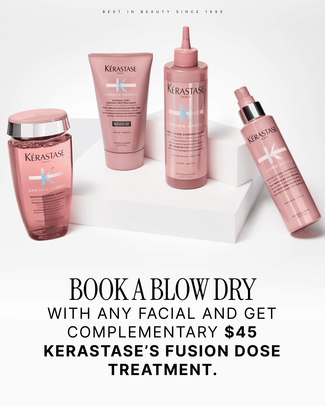 Blow Dry + Complimentary Kérastase Treatment