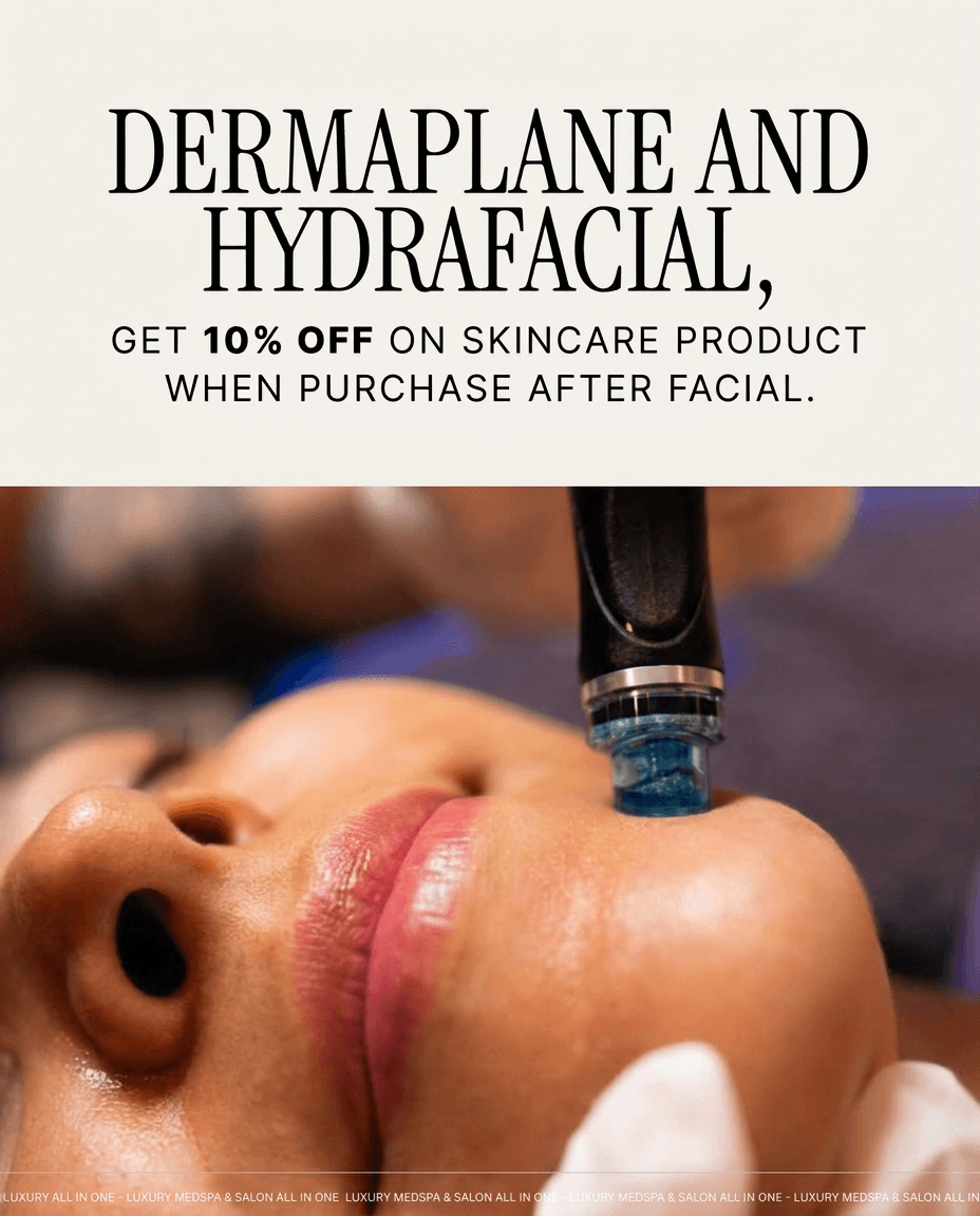 Dermaplane & HydraFacial